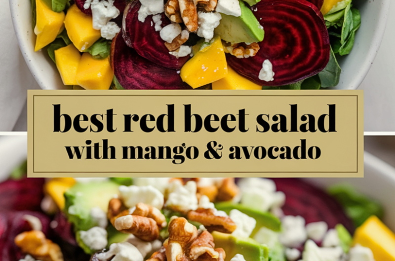 My Show-Stopping Red Beet Salad with Mango & Avocado